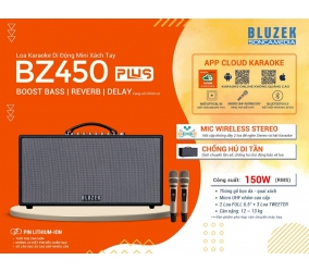 Bluzek BZ450 plus ( dòng loa xách tay 150w) hãng sơn ca + chống hú + reverb + delay